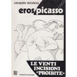 Eros Picasso. Le venti incisioni proibite