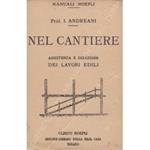 Nel cantiere. Assistenza e direzione dei lavori edili