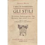 L' arte di distinguere gli stili. Architettura - Scultura applicata - Arte decorativa: legni, metalli, tessuti, ecc