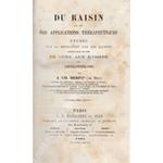 Du raisin et de ses applications therapeutiques etudes sur la medication par les raisins connue sous le nom de cure aux raisins ou ampelotherapie
