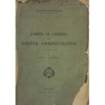 Lezioni di diritto amministrativo per l'anno accademico 1911-1912. Raccolte dall'Avv. Carlo Manes. Vol. I - Parte generale. Vol. II - Parte speciale