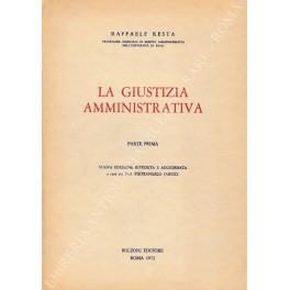 La giustizia amministrativa. Parte prima; Parte seconda - copertina