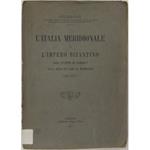 L' Italia meridionale e l'Impero Bizantino dall'avvento di Basilio I alla resa di Bari ai Normanni (867-1071)