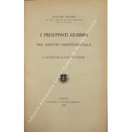 I presupposti giuridici del diritto costituzionale e il rapporto fra lo Stato e il cittadino - Giacomo Grasso - copertina