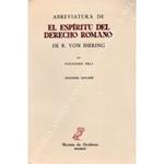 Abreviatura de el espiritu del derecho romano de R. von Ihering. Por Fernando Vela