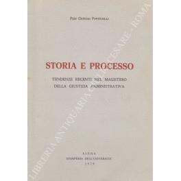 Storia e processo. Tendenze recenti nel magistero della giustizia amministrativa - P. Giorgio Ponticelli - copertina