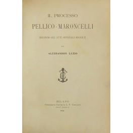 Il processo Pellico-Maroncelli secondo gli Atti officiali segreti - Alessandro Luzio - copertina