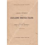 Cenni storici sulla legislazione tributaria italiana. Vol. I - Regno di Vittorio Emanuele II (dal 17 Marzo 1861 al 9 Gennaio 1878); Vol. II - Regno di Umberto I (dal 9 Gennaio 1878 al 29 Luglio 1900)