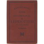Entomologia II - Lepidotteri italiani.. Con 149 incisioni