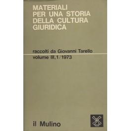 Materiali per una storia della cultura giuridica raccolti da Giovanni Tarello. Vol. III,1 - 1973 - copertina