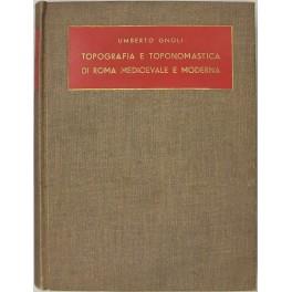 Topografia e toponomastica di Roma medioevale e moderna - Umberto Gnoli - copertina