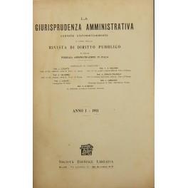 La giurisprudenza amministrativa esposta sistematicamente. A cura della Rivista di diritto pubblico e delle pubblica amministrazione in Italia. Anno I - 1911 - copertina