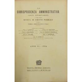 La giurisprudenza amministrativa esposta sistematicamente. A cura della Rivista di diritto pubblico e delle pubblica amministrazione in Italia. Anno VI - 1916 - copertina
