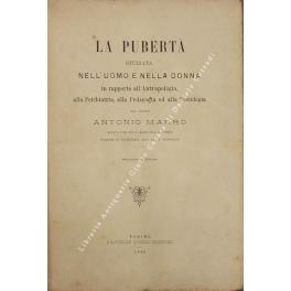 La pubertà studiata nell'uomo e nella donna in rapporto all'antropologia, alla psichiatria, alla pedagogia ed alla sociologia. (Con 4 tavole grafiche e 4 figure) - Antonio Marmo - copertina