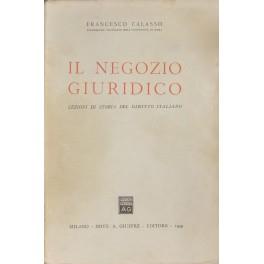 Il negozio giuridico. Lezioni di storia del diritto italiano - Francesco Calasso - copertina