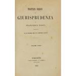 Trattati inediti di giurisprudenza. Preceduti da un discorso dell'Avv. Leopoldo Galeotti. Volume unico