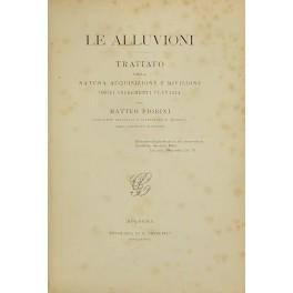 Le alluvioni. Trattato della natura acquisizione e divisione degli incrementi fluviali - Matteo Fiorani - copertina