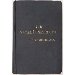 The naval constructor a vade mecum of ship design for students naval architects shipbuilders and owners marine superintendents engineers and draughtsmen - George G. Simpson - copertina