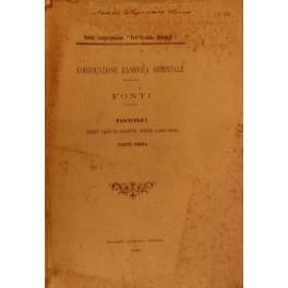 Codificazione canonica orientale. Fonti. Fascicolo I - Fascicolo II - Testi vari di diritto nuovo (1550-1902). Parte prima. Parte seconda - copertina