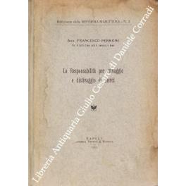 La responsabilità per stivaggio e distivaggio di merci - Francesco Perrone - copertina