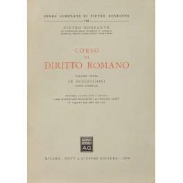Corso di diritto romano. Vol. VI - Le successioni, Parte generale - copertina