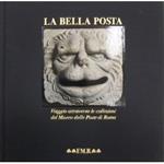 La bella Posta. Viaggio attraverso le collezioni del Museo delle Poste di Roma. Fotografie di Araldo De Luca