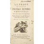 Le Prose di Messer Pietro Bembo Cardinale
