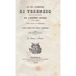Le sei commedie di Terenzio recate in volgar fiorentino da Antonio Cesari con note. Postoci innanzi un ragionamento cioè difesa dello stil comico fiorentino. La donna d'Andro