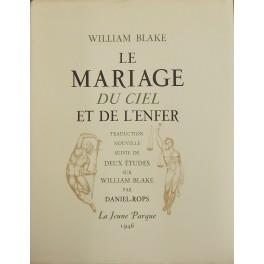 Le mariage du ciel et de l'enfer. Traduction nouvelle suivie de deux etudes sur William Blake par Daniel Rops - copertina