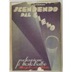 Scendendo dal cielo. La storia e la pratica del salvataggio aereo. Prefazione di Italo Balbo. 190 illustrazioni e tavole