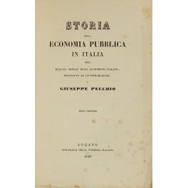 Storia della economia pubblica in Italia ossia epilogo critico degli economisti italiani preceduto da un'introduzione - Giuseppe Pecchio - copertina