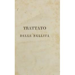 Trattato delle nullità d'ogni genere sostanziali e di rito ammesse nelle civili materie da' nuovi codici e dalla giurisprudenza delle corti non che sullo spirito dello antico diritto del sig. Biret.. Prima versione italiana diretta e di moltiplici ad - copertina