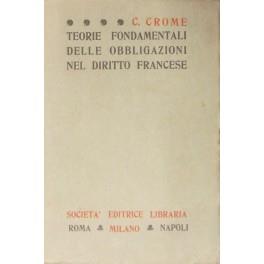 Teorie fondamentali delle obbligazioni nel diritto francese. Traduzione con note di Alfredo Ascoli e Federico Cammeo - copertina