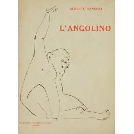 L' angolino. (Con quattro illustrazioni originali dell'A.) - Alberto Savinio - copertina