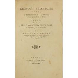 Lezioni pratiche circa l'imitazione dall'antico nelle arti del disegno per uso della Reale Accademia Napolitana di disegno e pittura - Gaetano D'Ancora - copertina
