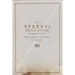 Li Statuti de la Corte de Mercadanti de la magnifica Città di Lucca - copertina