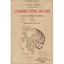 Archeologia e storia dell'arte italica, etrusca e romana. Vol. I - Testo; Vol. II - Atlante complementare - copertina