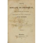 Traite du domaine de propriete ou de la distinction des biens consideres principalement par rapport au domaine prive