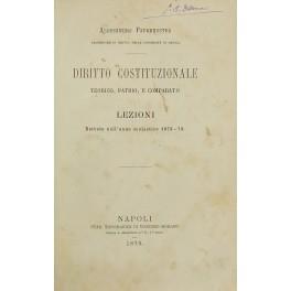 Diritto costituzionale teorico patrio e comparato. Lezioni dettate nell'anno scolastico 1878-79 - copertina