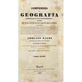 Compendio di geografia compilato su di un nuovo disegno conforme agli ultimi trattati di pace e alle più recenti scoperte - Adriano Balbo - copertina