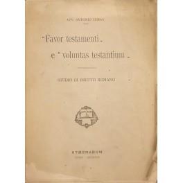 Favor testamenti e voluntas testantium . Studio di diritto romano - Antonio Summa - copertina