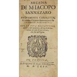 Arcadia di m. Iacopo Sannazaro nuovamente corretta & ornata d'alcune annotationi da Thomaso Porcacchi. Con la vita dell'auttore descritta dal medesimo & con la dichiaratione di tutte le voci oscure che son nell'opera - copertina