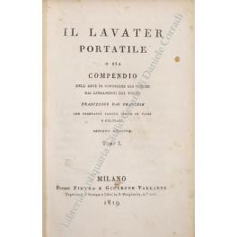 il Lavater portatile o sia compendio dell'arte di conoscere gli uomini dai lineamenti del volto. Traduzione dal francese. Vol. I - Con 33 tavole incise in rame e colorate; Vol. II - Con 28 tavole incise in rame e colorate - copertina