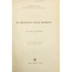 Il processo civile romano. Vol. I - Le Legis Actiones. Corso di diritto romano. Anno accademico 1961-62. Vol. II - Il processo formulare. Tomo I