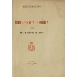 Bibliografia storica della città e provincia di Vicenza - Sebastiano Rumor - copertina