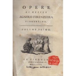 Opere di messer Agnolo Firenzuola fiorentino - copertina