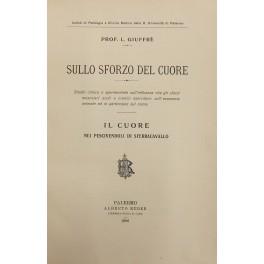 Sullo sforzo del cuore. Studio clinico e sperimentale sull'influenza che gli sforzi muscolari acuti e cronici esercitano sull'economia animale ed in particolare sul cuore. Il cuore nei pescivendoli di Sferracavallo - copertina