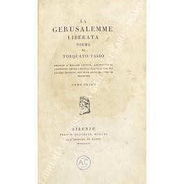 La Gerusalemme liberata. Poema... ridotta a miglior lezione; aggiuntovi il confronto delle varianti tratto dalle più celebri edizioni, con note critiche sopra le medesime - copertina
