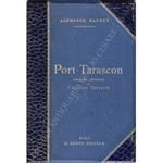 Port Tarascon dernieres aventures de l'illustre Tartarin. Dessins de Bieler, Conconi, Montegut, Montenard, Myrbach et Rossi