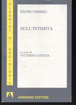 Sull'intimità A cura di Vittorio Cotesta